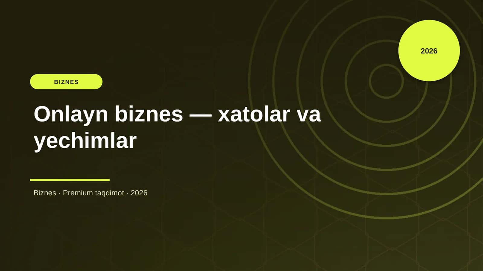 Onlayn biznes — xatolar va yechimlar