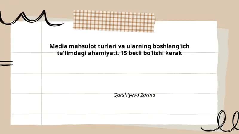 Media mahsulot turlari va ularning boshlang'ich ta'limdagi ahamiyati