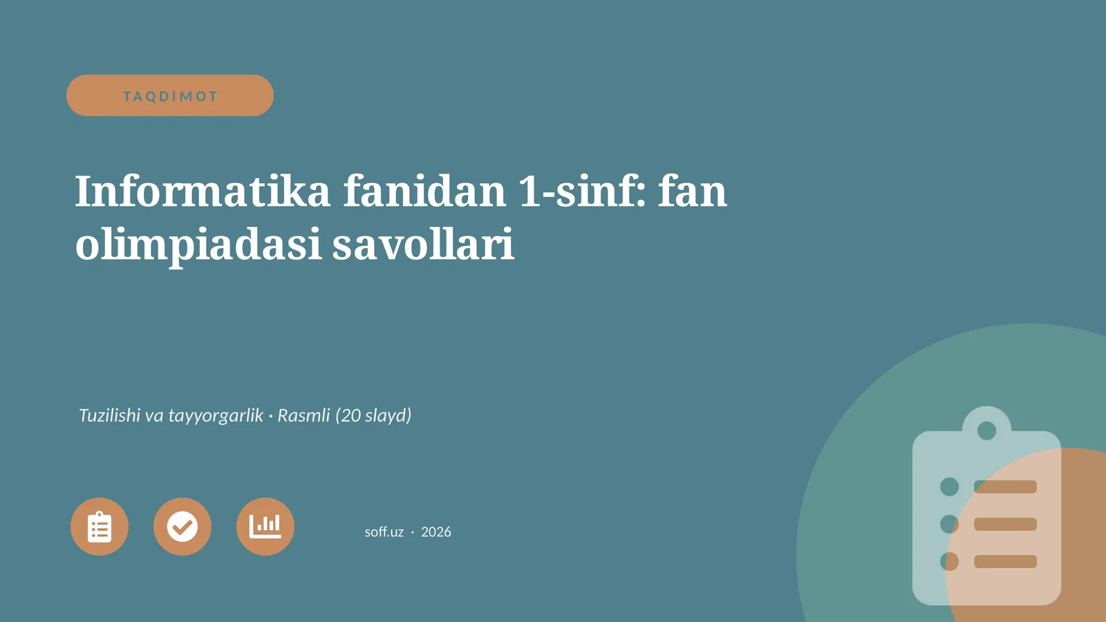 Informatika fanidan 1-sinf: fan olimpiadasi savollari