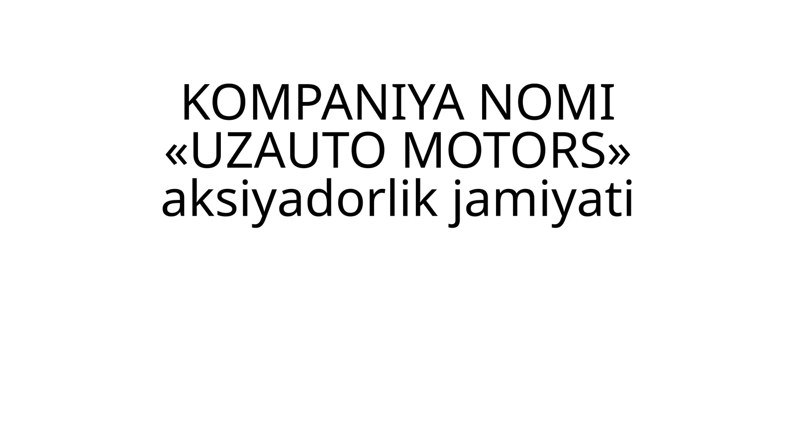 UZAUTO MOTORS aksiyadorlik jamiyati