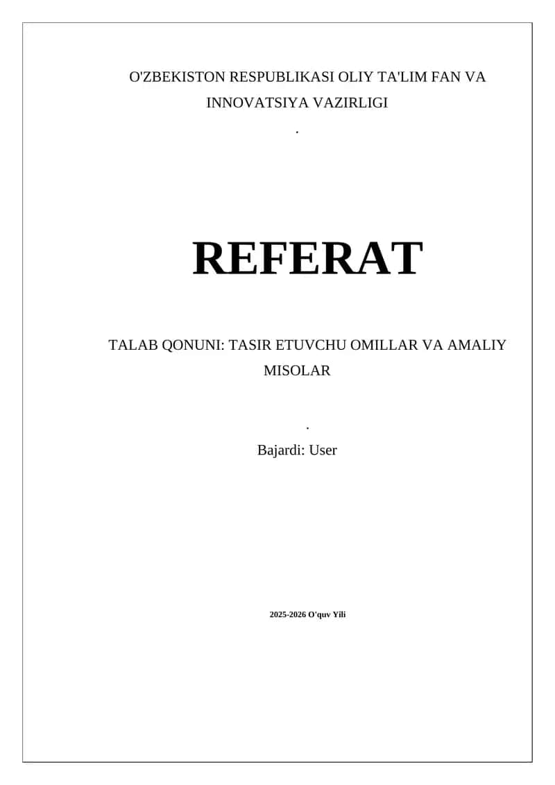 Talab Qonuni: Tasir Etuvchu Omillar va Amaliy Misollar
