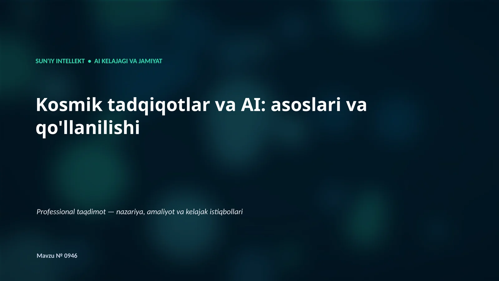 SUN'IY INTELLEKT • AI KELAJAGI VA JAMIYAT