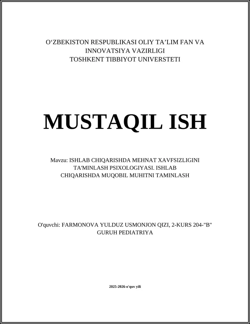 ISHLAB CHIQARISHDA MEHNAT XAVFSIZLIGINI TA'MINLASH PSIXOLOGIYASI