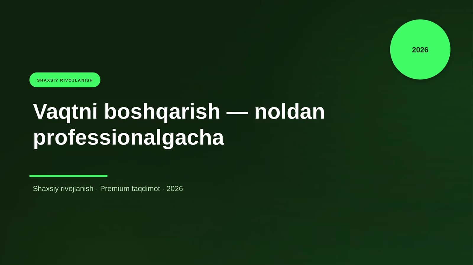 Vaqtni boshqarish — noldan professionalgacha