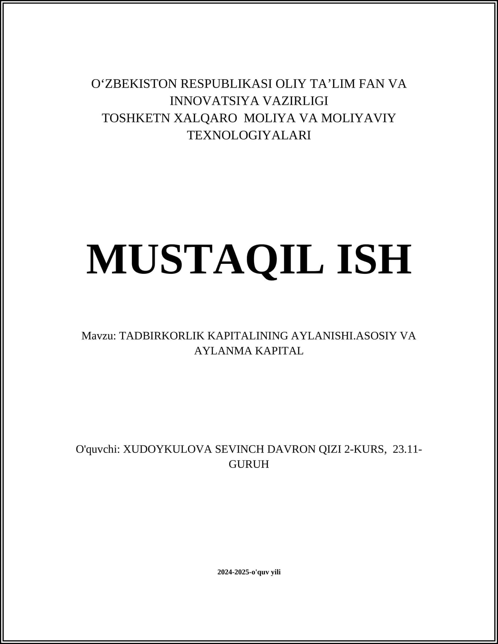TADBIRKORLIK KAPITALINING AYLANISHI.ASOSIY VA AYLANMA KAPITAL