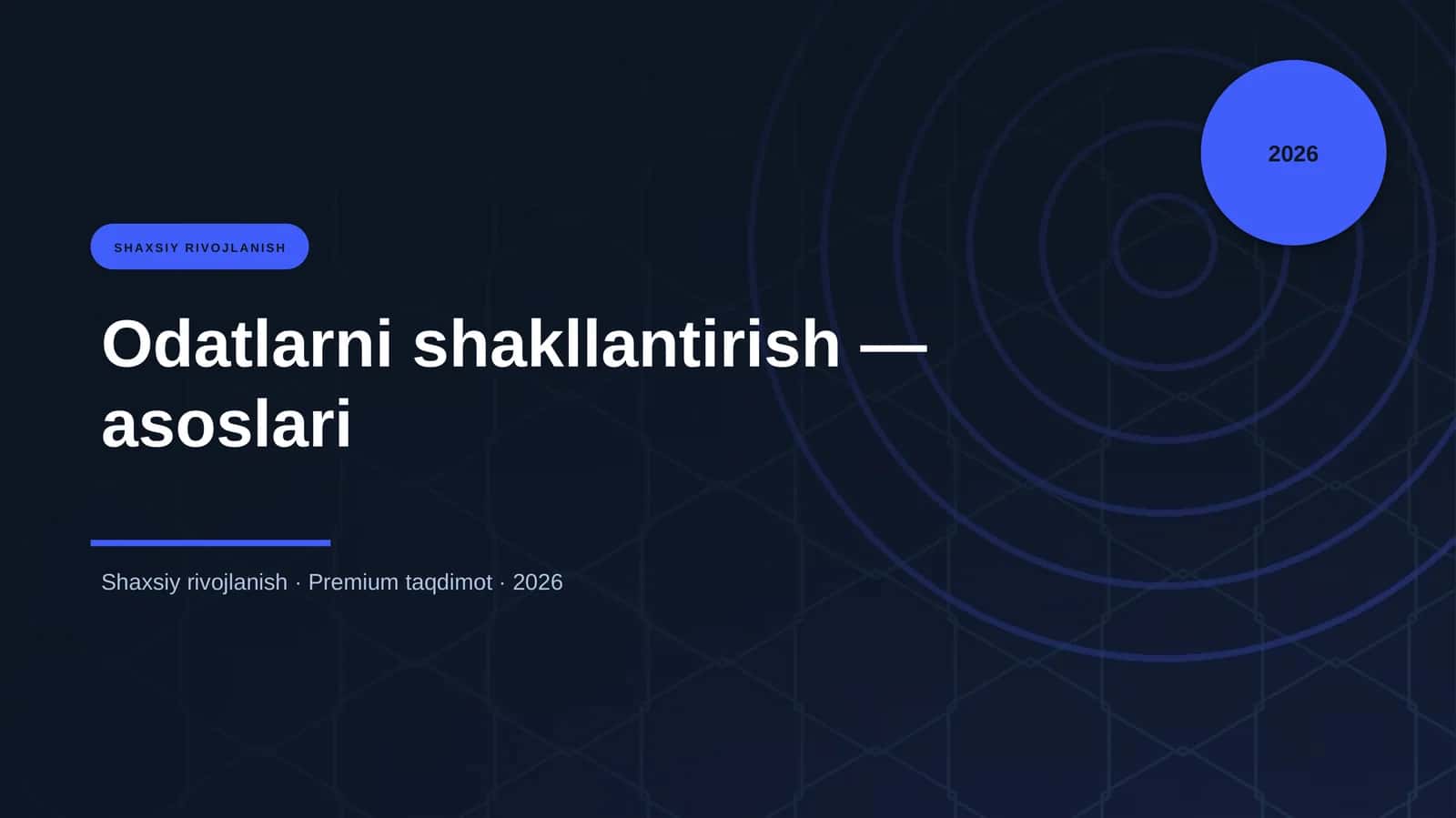 Odatlarni shakllantirish — asoslari