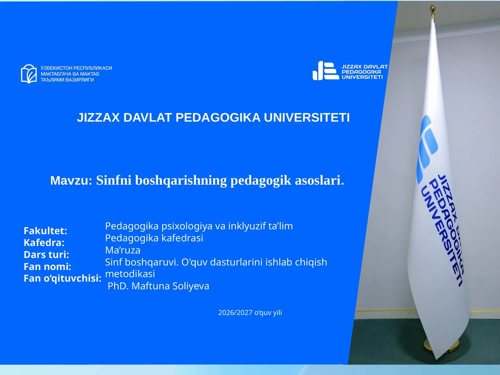 Sinf boshqaruvi.O'quv daturlarini ishlab chiqish metodikasi.