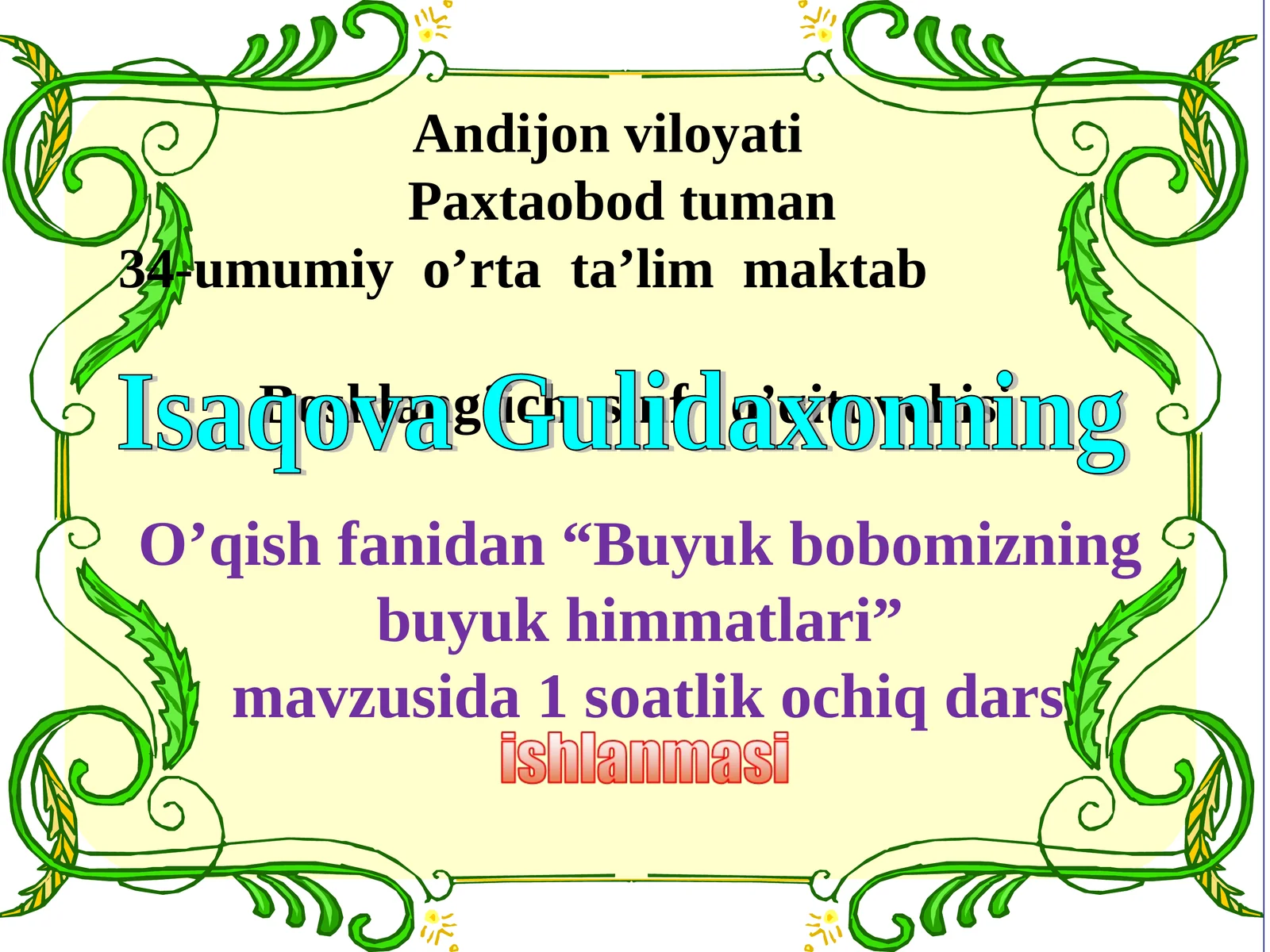 Buyuk bobomizning buyuk himmatlari