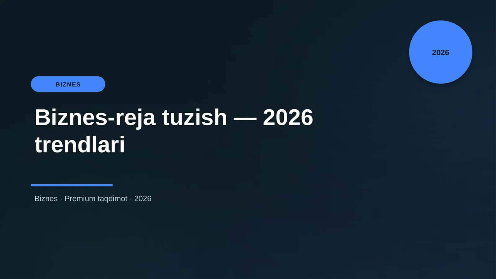 Biznes-reja tuzish — 2026 trendlari