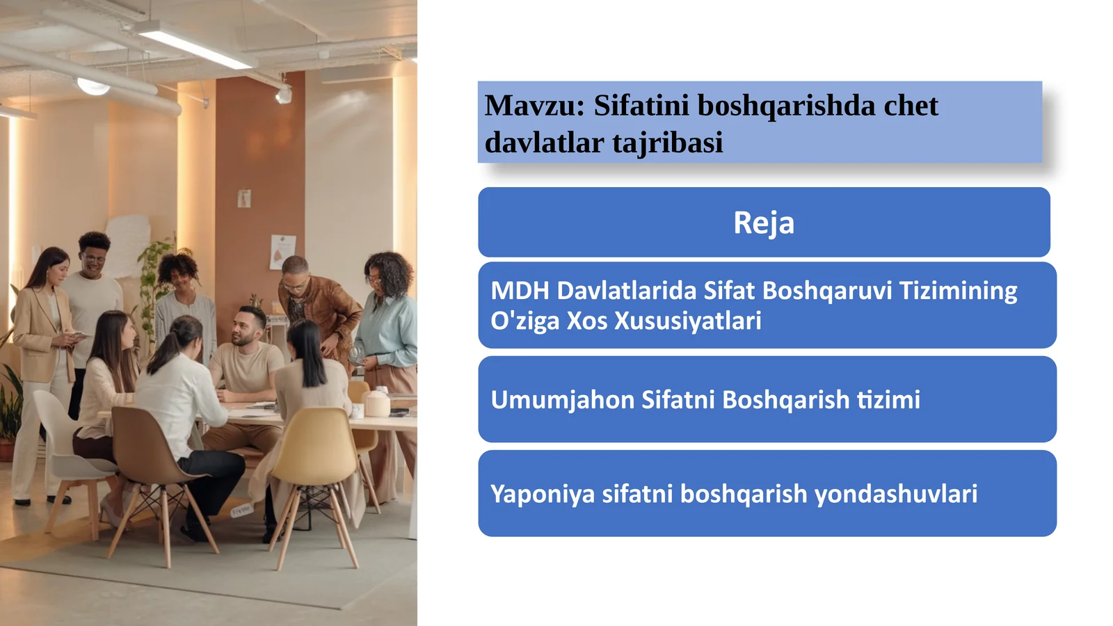 3-Mavzu. Sifatini boshqarishda chet  davlatlar tajribasi