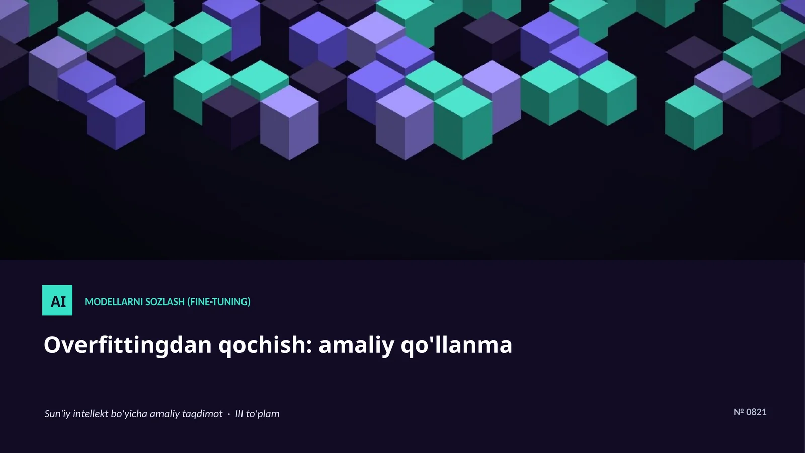 MODELLARNI SOZLASH (FINE-TUNING)