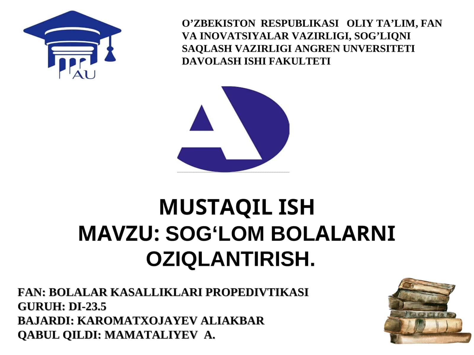 SOG‘LOM BOLALARNIOZIQLANTIRISH
