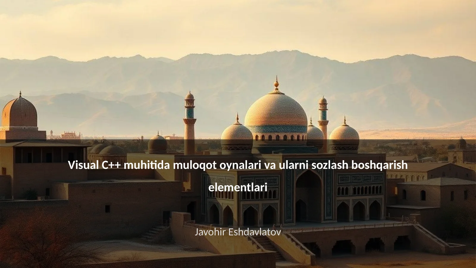Visual C++ muhitida muloqot oynalari va ularni sozlash boshqarish elementlari