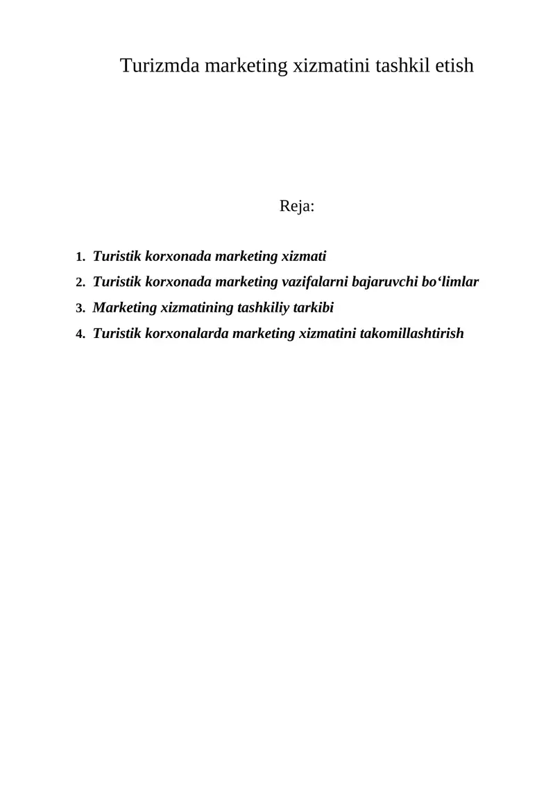 Turizmda marketing xizmatini tashkil etish