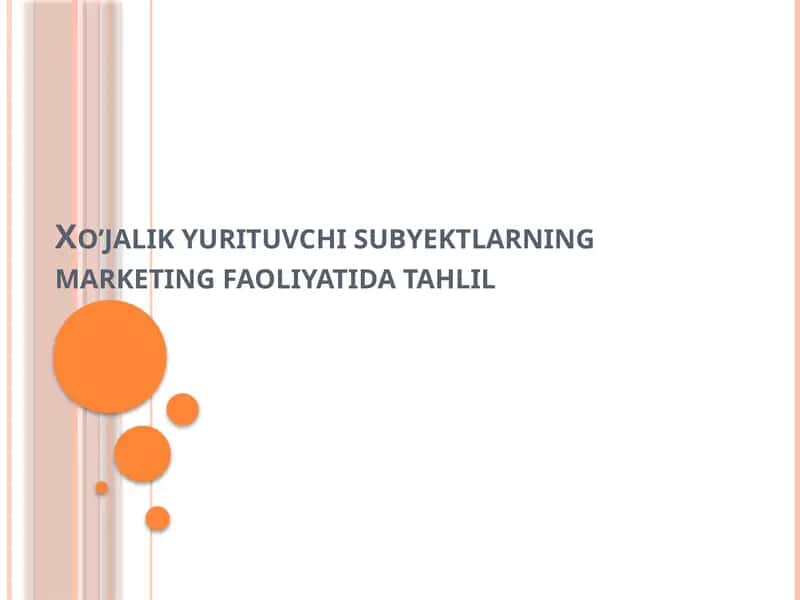 Xo’jalik yurituvchi subyektlarning marketing faoliyatida tahlil