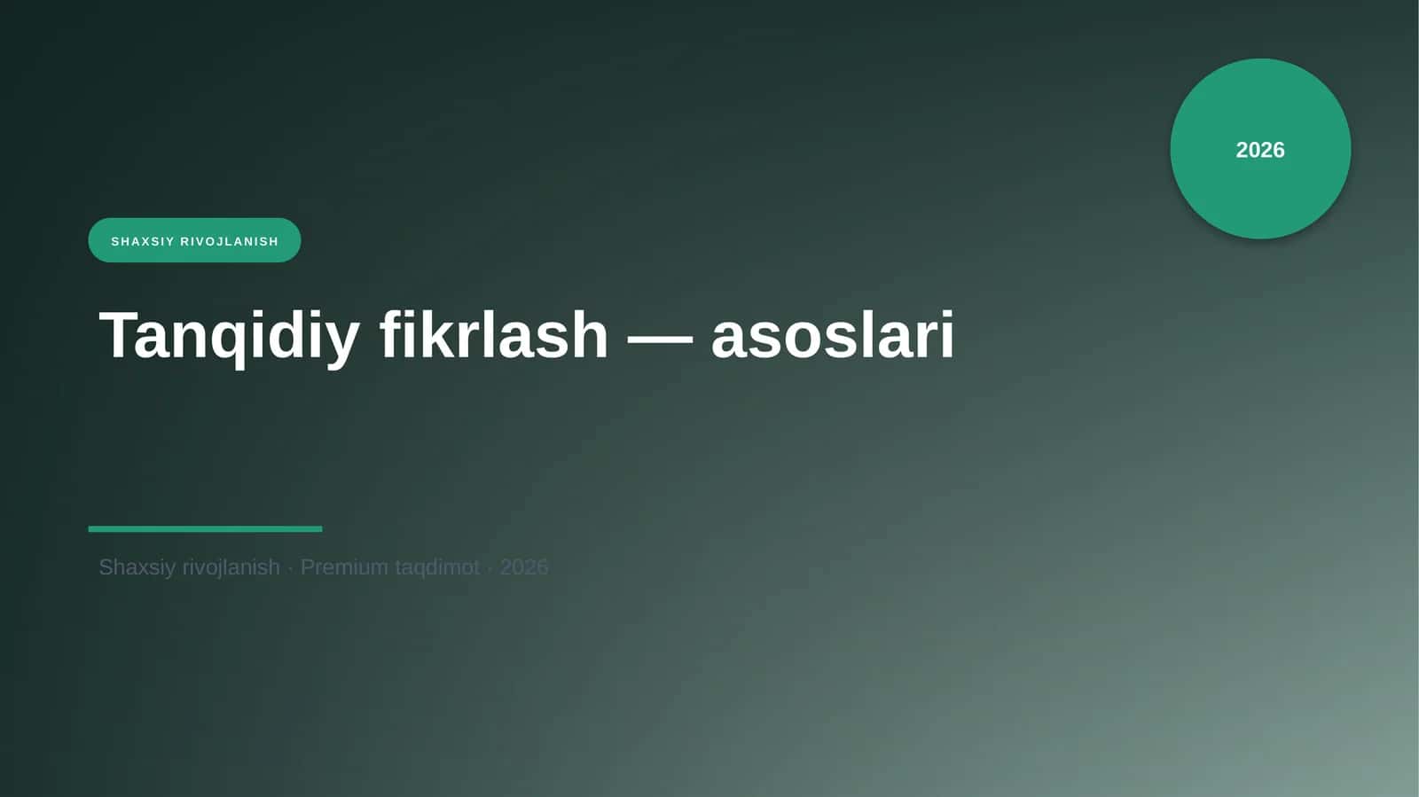 Tanqidiy fikrlash — asoslari
