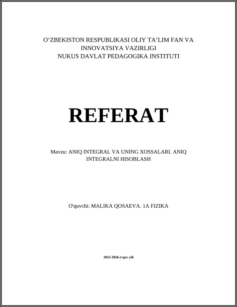 ANIQ INTEGRAL VA UNING XOSSALARI