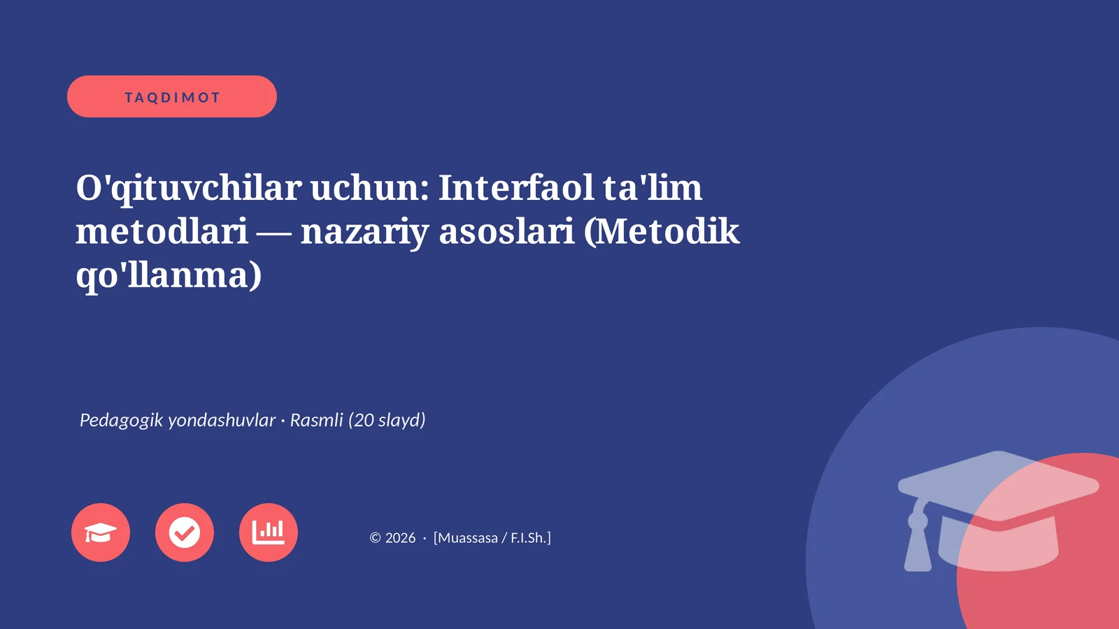 Interfaol ta'lim metodlari — nazariy asoslari (Metodik qo'llanma)