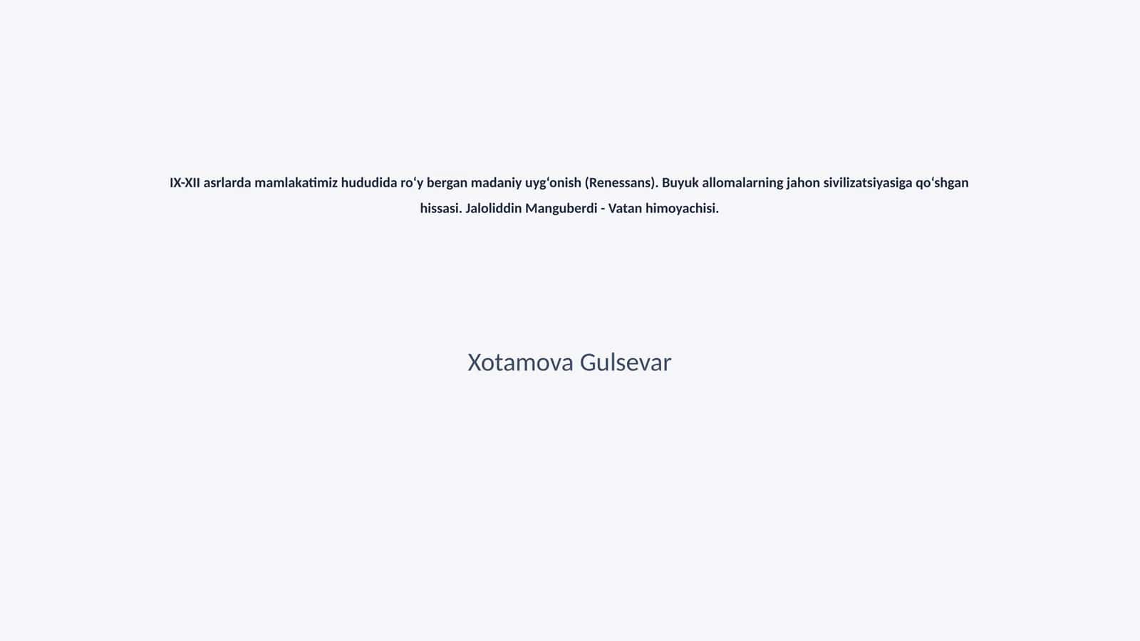 IX-XII asrlarda madaniy uyg‘onishning sabablari