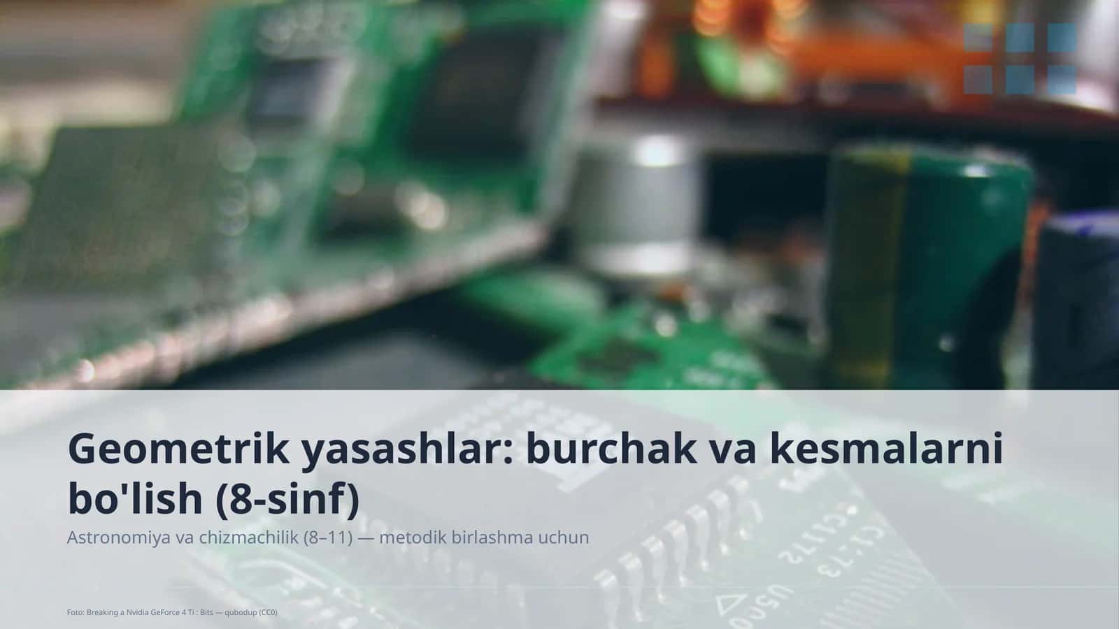 Geometrik yasashlar: burchak va kesmalarni bo'lish (8-sinf)