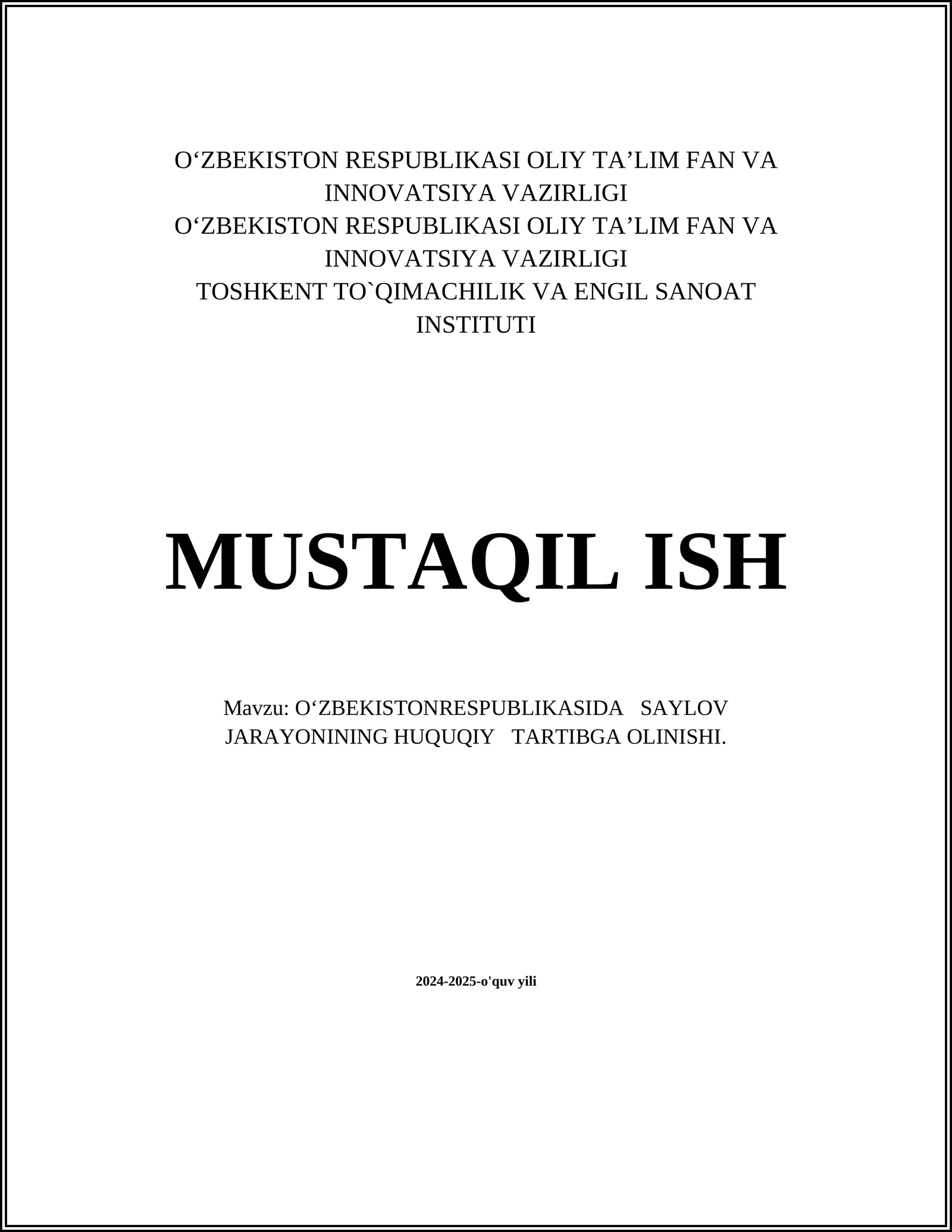 O‘ZBEKISTONRESPUBLIKASIDA SAYLOV JARAYONINING HUQUQIY TARTIBGA OLINISHI