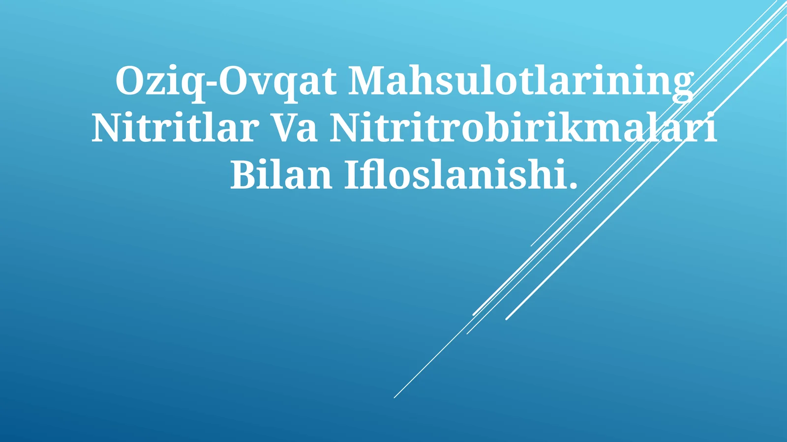 Оziq-Оvqаt Mаhsulоtlаrining Nitritlar Va Nitritrobirikmalari Bilan Ifloslanishi