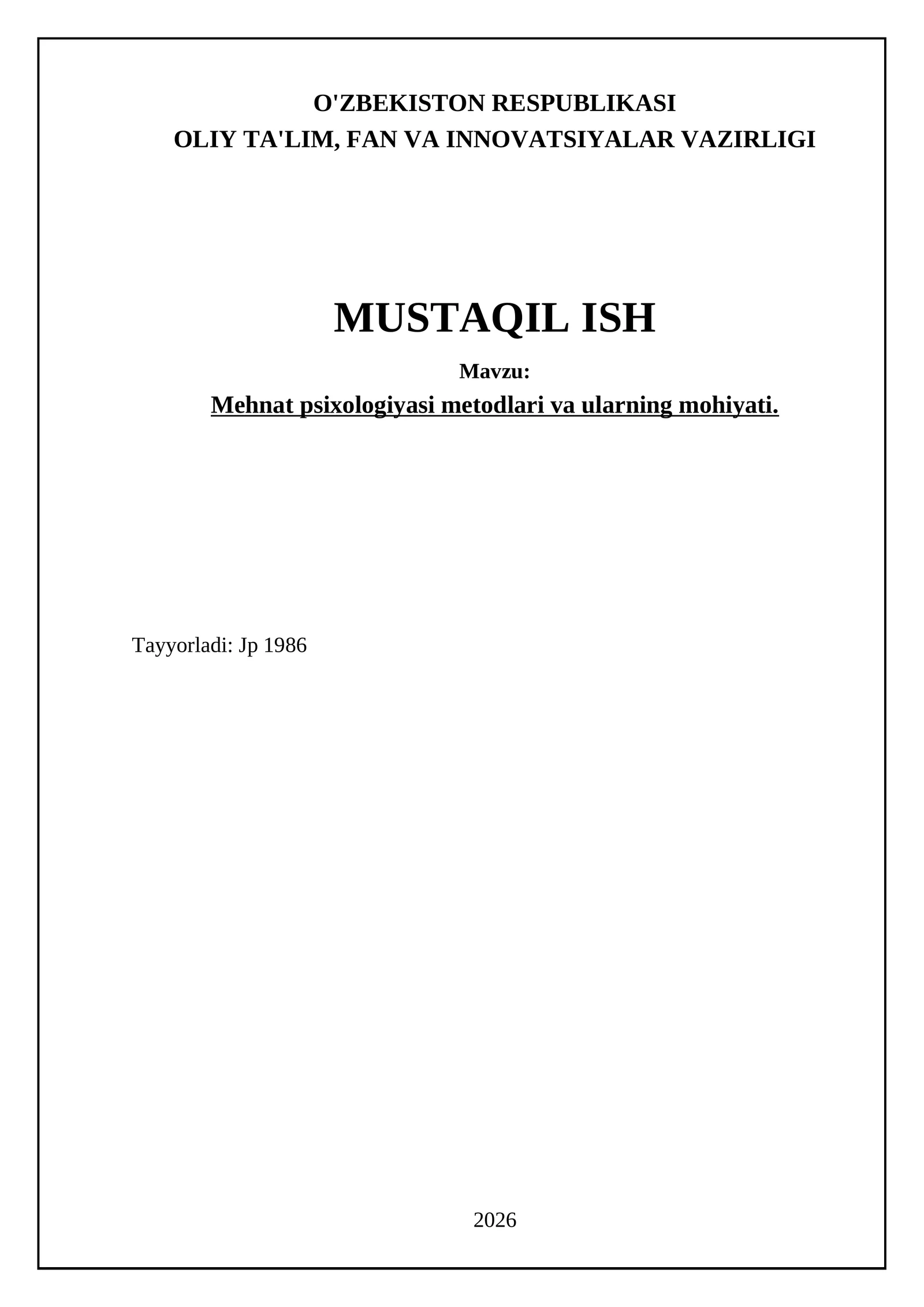 Mehnat psixologiyasi metodlari va ularning mohiyati