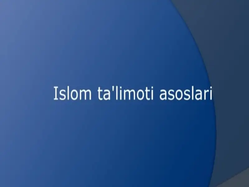 Islom ta'limoti asoslari