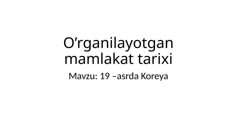 O’rganilayotgan mamlakat tarixi