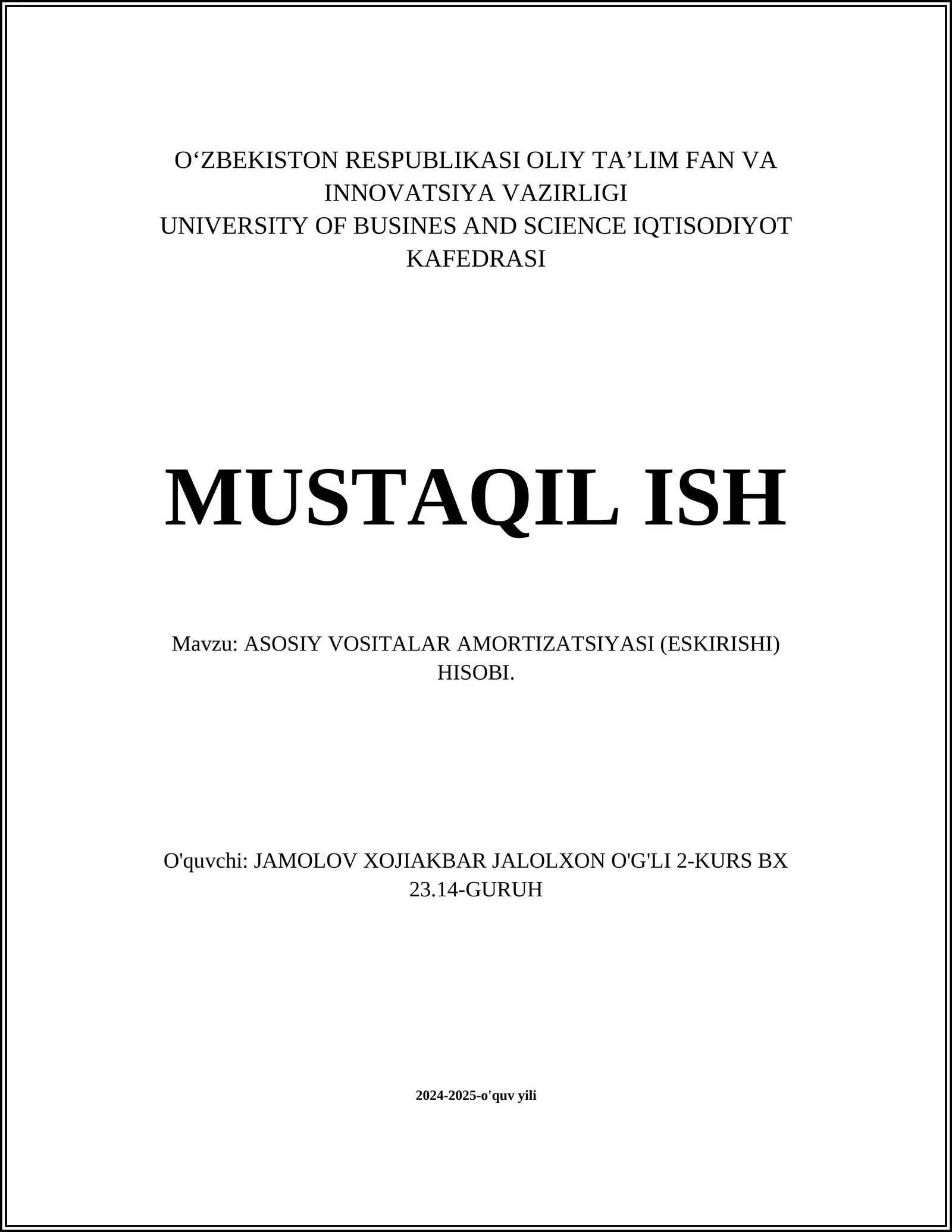 ASOSIY VOSITALAR AMORTIZATSIYASI (ESKIRISHI) HISOBI