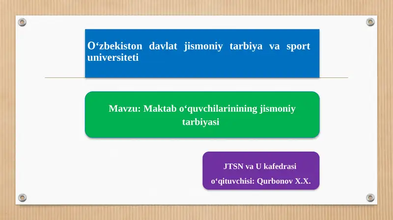 Maktab o‘quvchilarinining jismoniy tarbiyasi