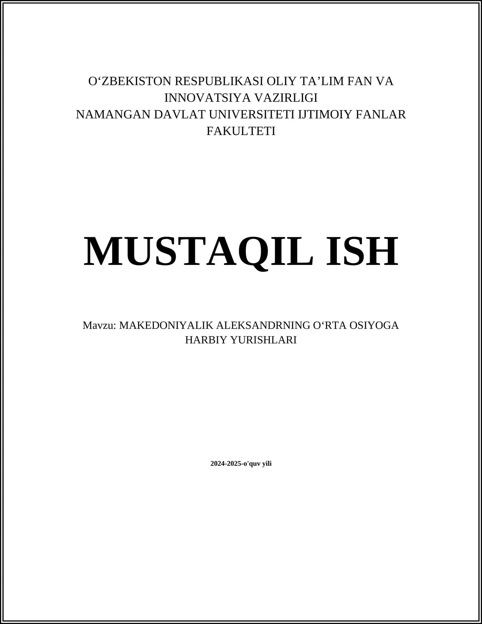 MAKEDONIYALIK ALEKSANDRNING OʻRTA OSIYOGA HARBIY YURISHLARI