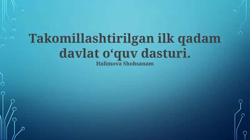 Takomillashtirilgan ilk qadam davlat oʻquv dasturi