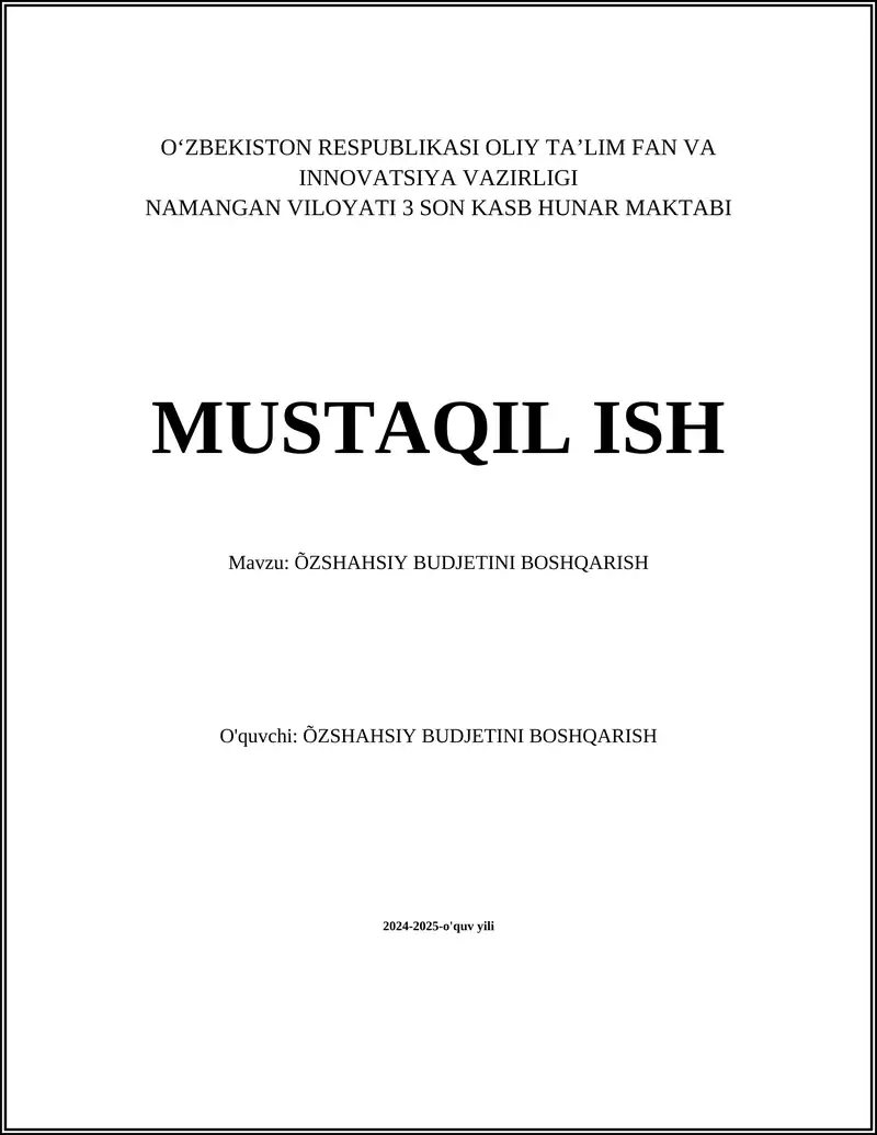 ÕZSHAHSIY BUDJETINI BOSHQARISH