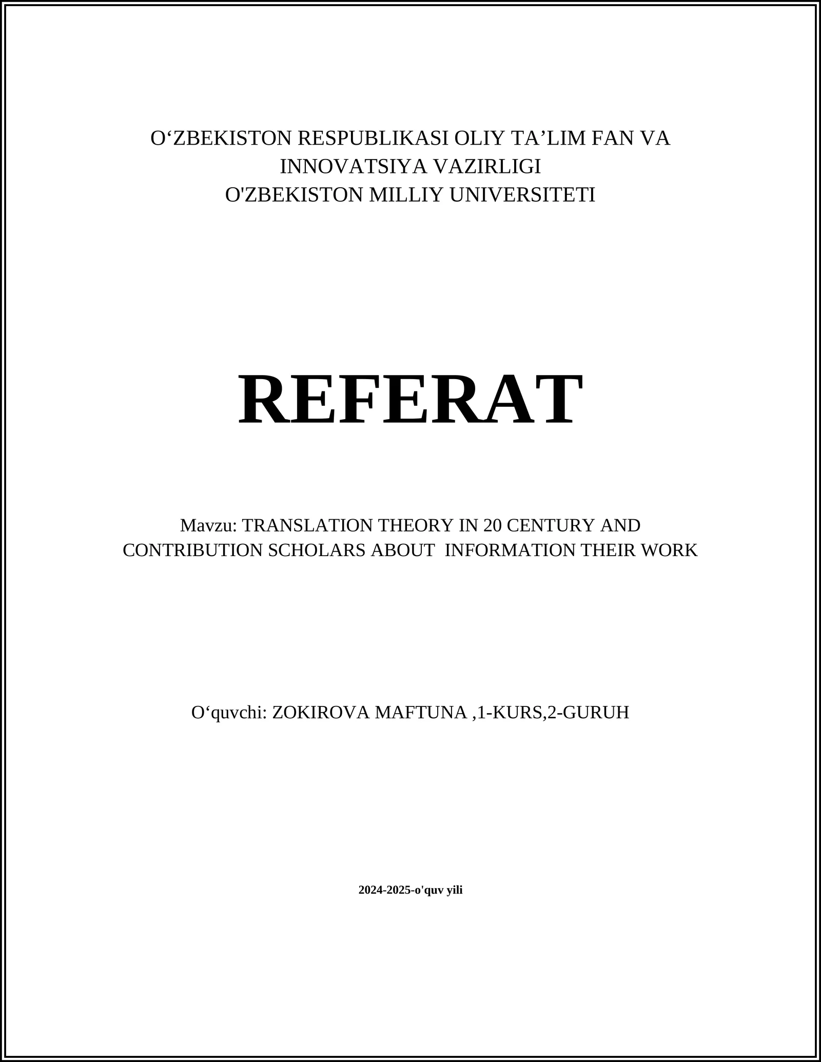 TRANSLATION THEORY IN 20 CENTURY AND CONTRIBUTION SCHOLARS ABOUT INFORMATION THEIR WORK