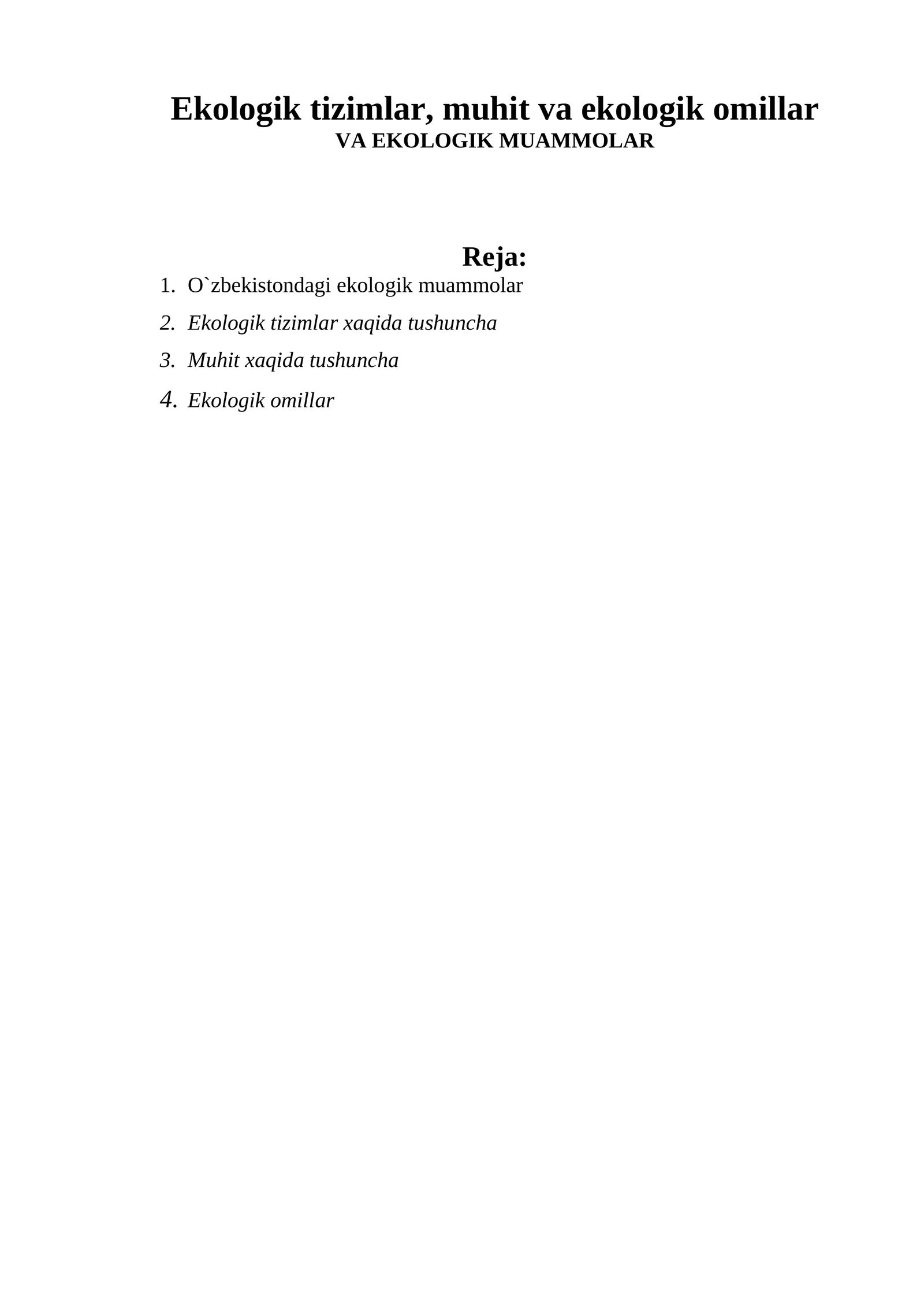Ekologik tizimlar, muhit va ekologik omillar