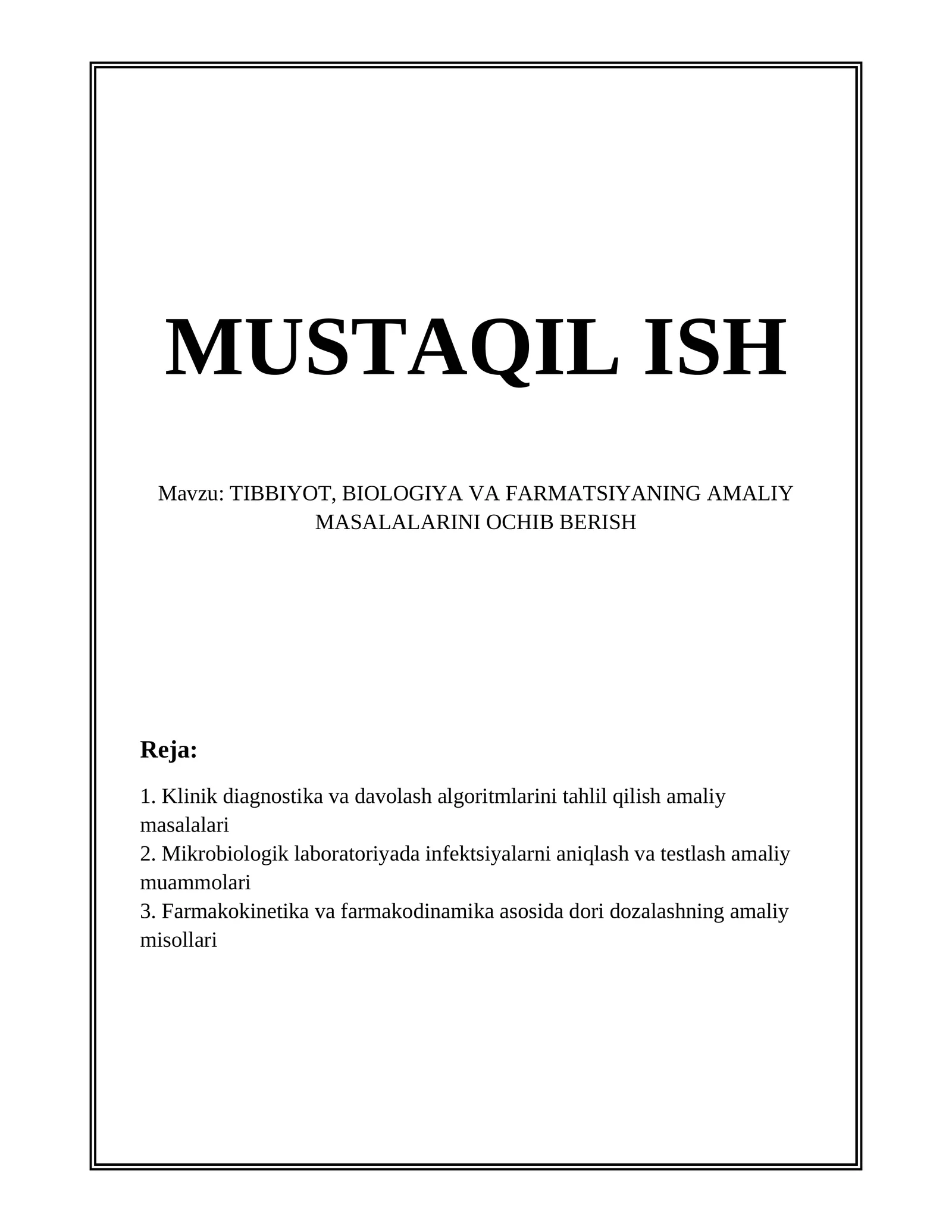 TIBBIYOT, BIOLOGIYA VA FARMATSIYANING AMALIY MASALALARINI OCHIB BERISH