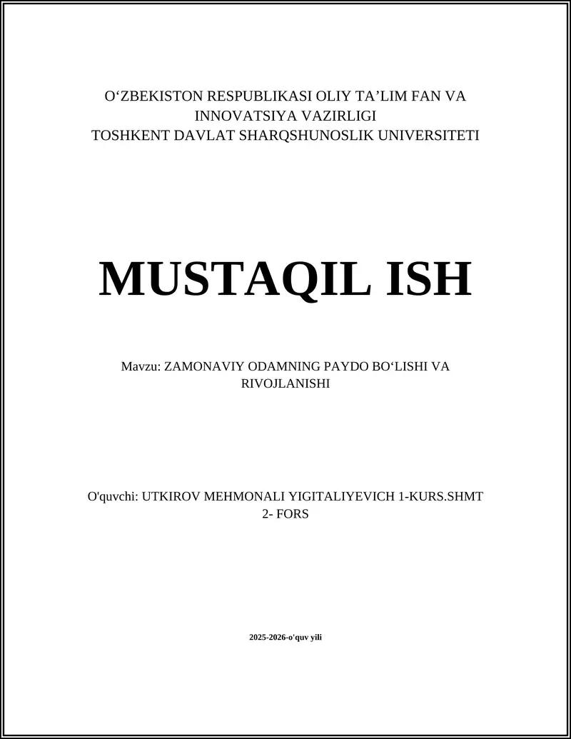 ZAMONAVIY ODAMNING PAYDO BOʻLISHI VA RIVOJLANISHI