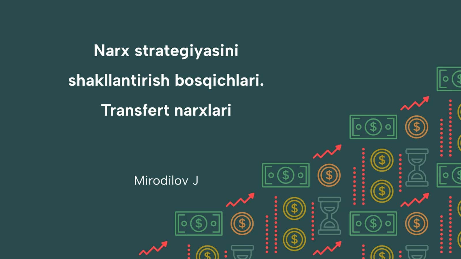 Narx strategiyasini shakllantirish bosqichlari. Transfert narxlari
