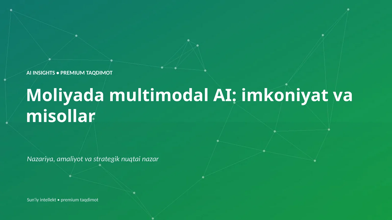 Premium Taqdimot: Moliyada Multimodal AI