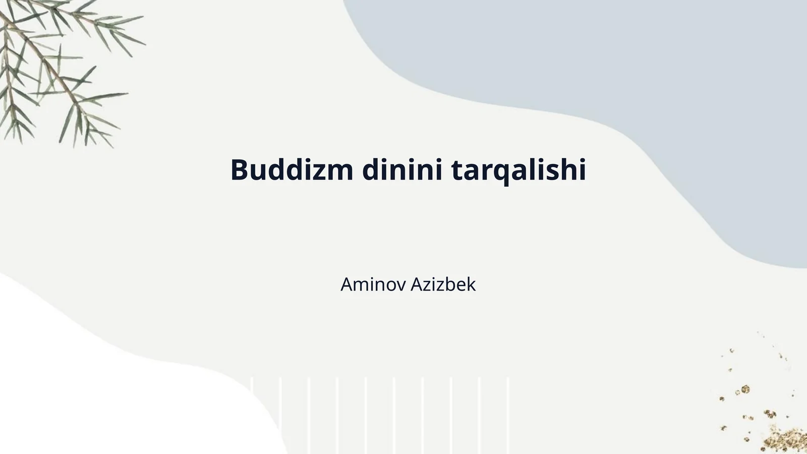 Buddizm dinini tarqalishi