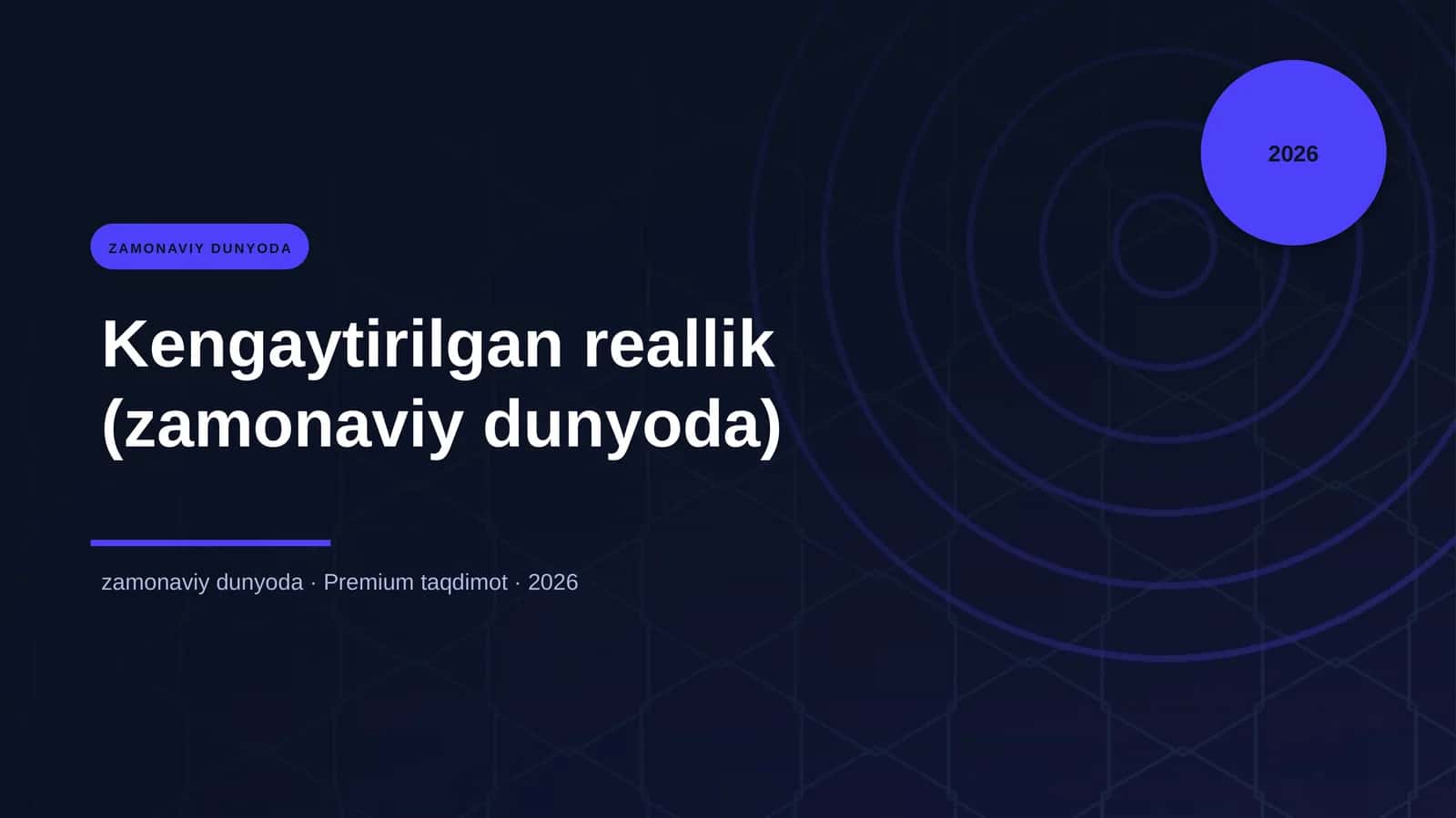 Kengaytirilgan reallik (zamonaviy dunyoda)