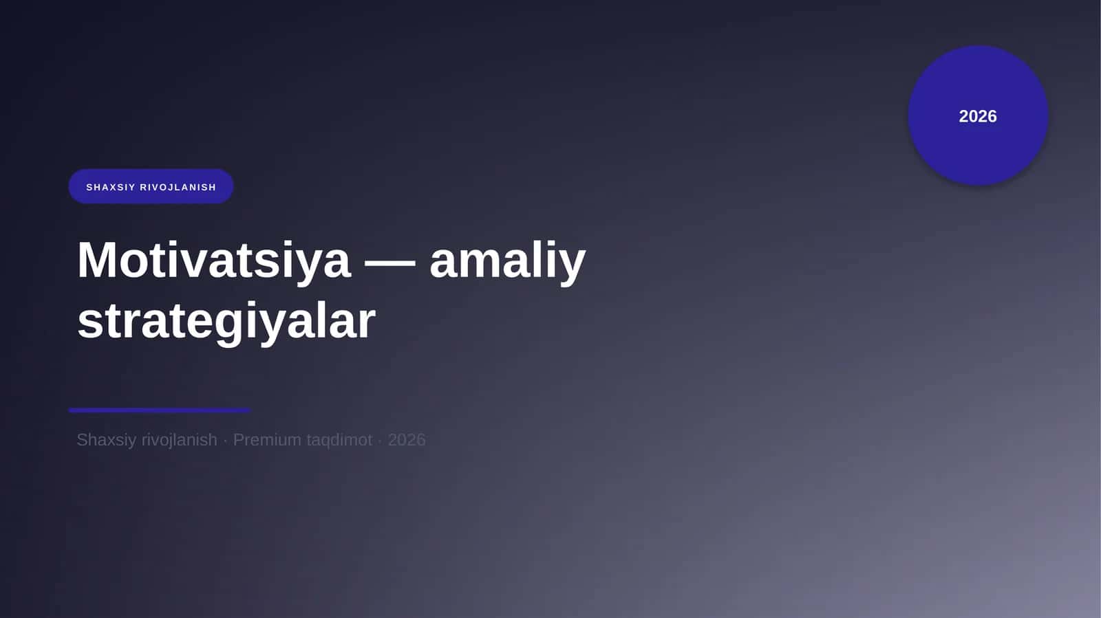 Motivatsiya — amaliy strategiyalar