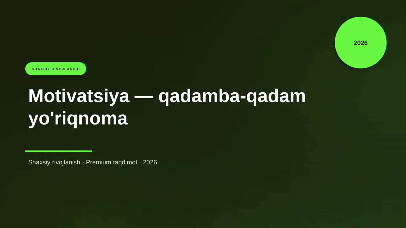 Motivatsiya — qadamba-qadam yo'riqnoma