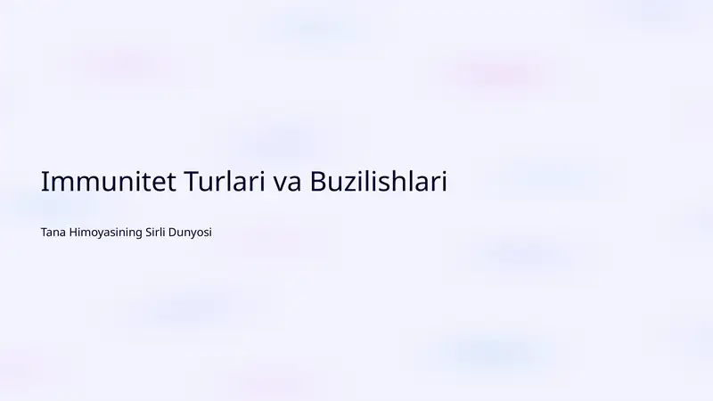 Immunitet Turlari va Buzilishlari