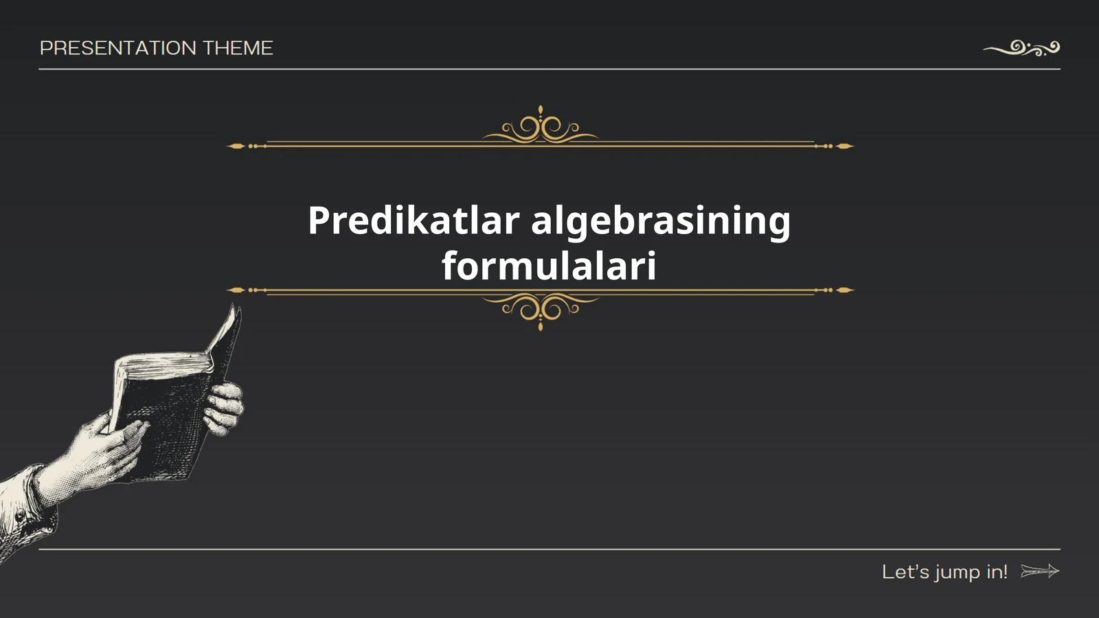 Predikatlar algebrasining formulalari