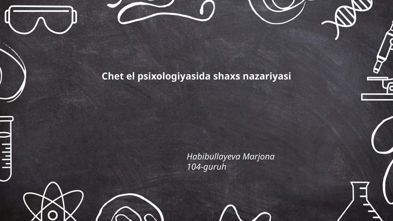 Chet el psixologiyasida shaxs nazariyasi