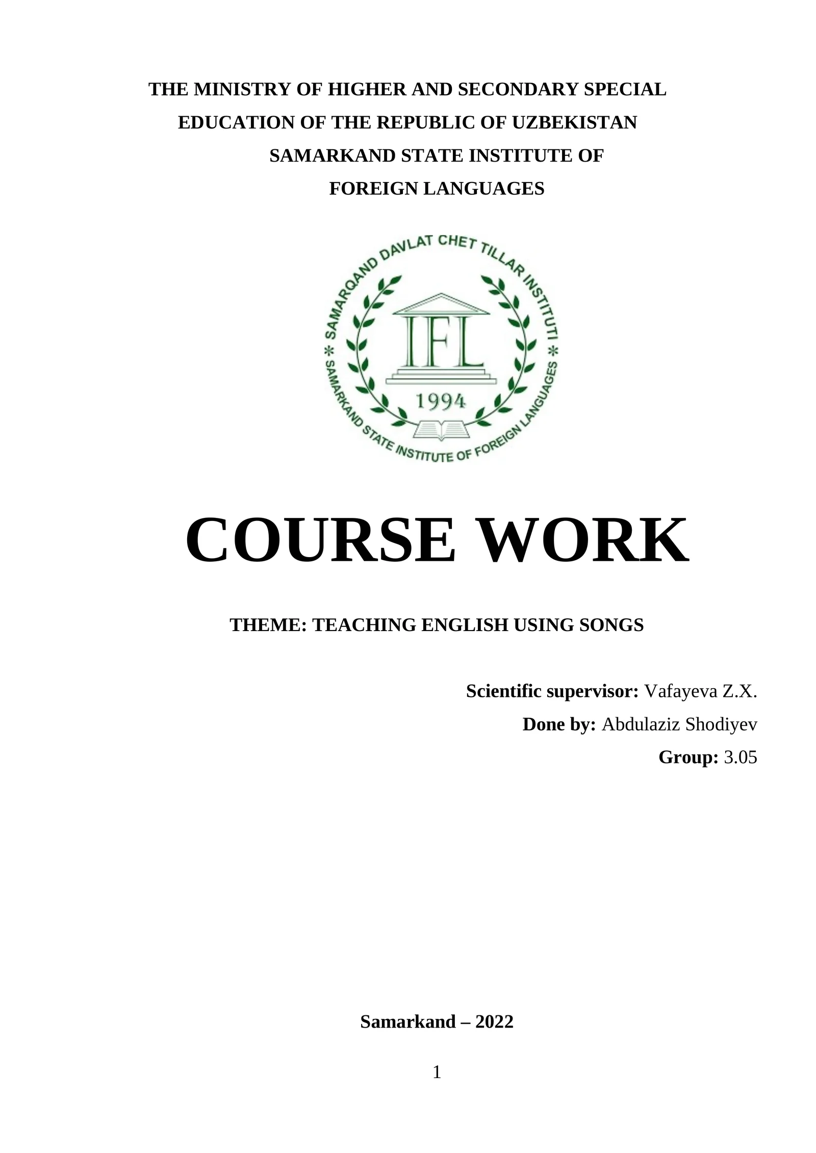 COURSE WORK THEM: TEACHING ENGLISH USING SONGS