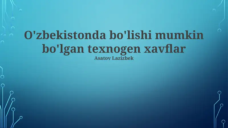 Tabiiy ofatlar bilan bogʻliq texnogen xavflar