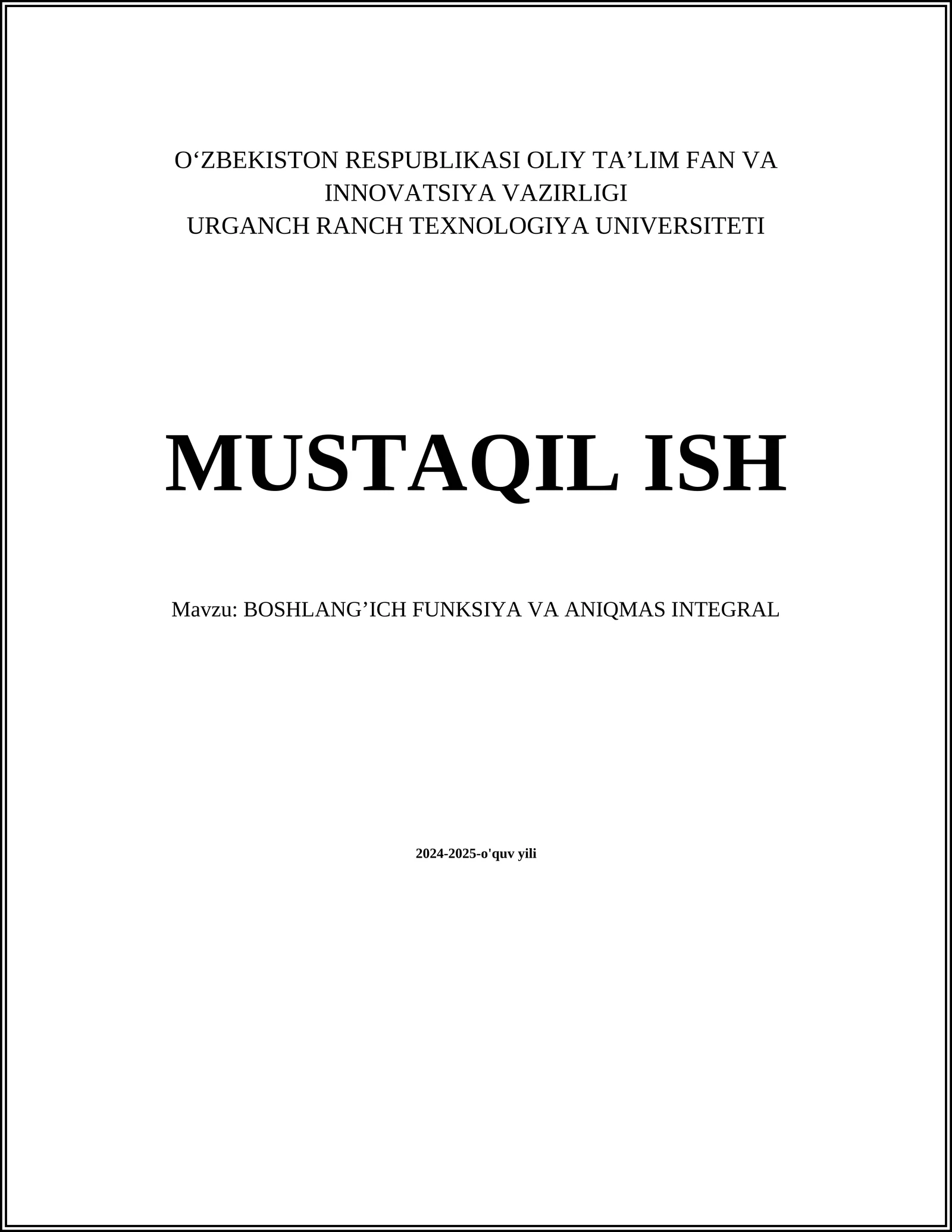 BOSHLANG’ICH FUNKSIYA VA ANIQMAS INTEGRAL